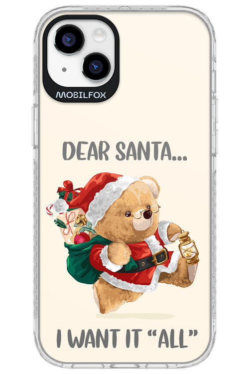 Dear Santa i want it all - Apple iPhone 14 Plus