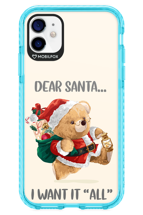 Dear Santa i want it all - Apple iPhone 11