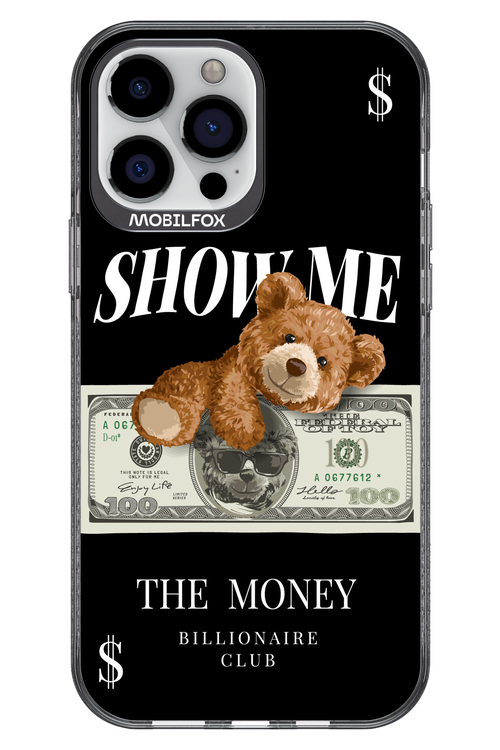 Show Me The Money 2.0 - Apple iPhone 13 Pro Max