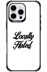 Locally Hated - Apple iPhone 16 Pro Max