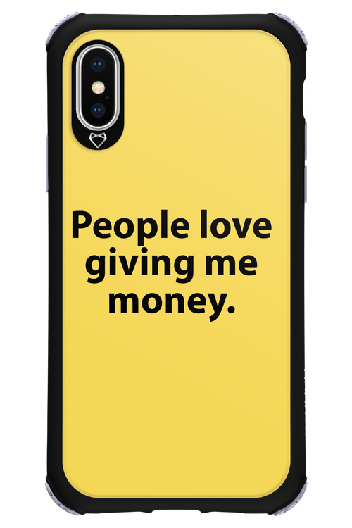 People love giving me money - Apple iPhone X