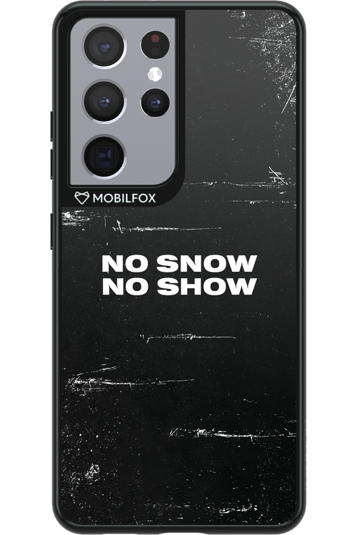No snow, no show - Samsung Galaxy S21 Ultra