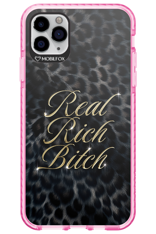 Real Rich Bitch 2.0 - Apple iPhone 11 Pro Max