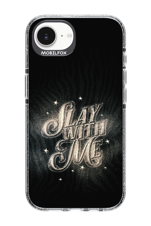 Slay with Me - Apple iPhone 16e