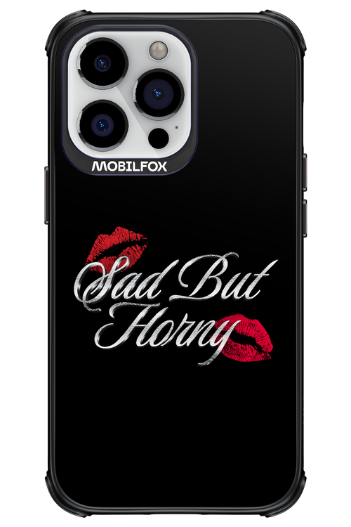 Sad But Horny 2.0 - Apple iPhone 13 Pro