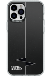 Normal Is Boring - Apple iPhone 12 Pro Max