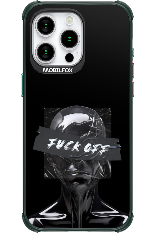 Fuck OFF - Apple iPhone 15 Pro Max