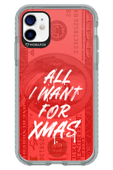 ALL I WANT FOR XMAS - Apple iPhone 11