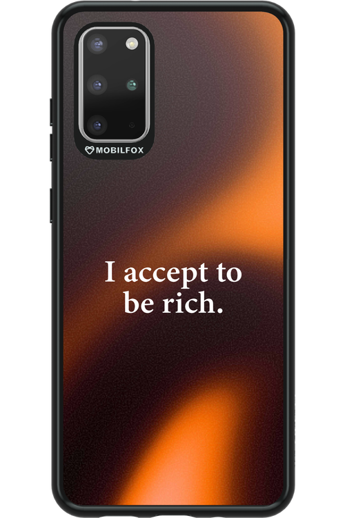 I accept to be rich - Samsung Galaxy S20+