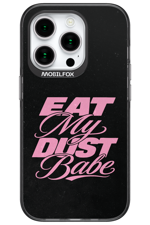 Eat My Dust 2.0 - Apple iPhone 15 Pro