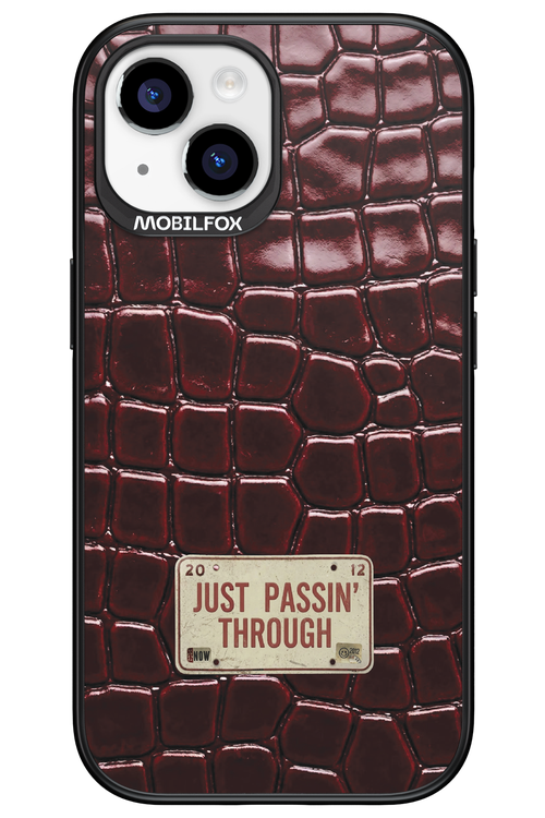 Just passin through 2.0 - Apple iPhone 15