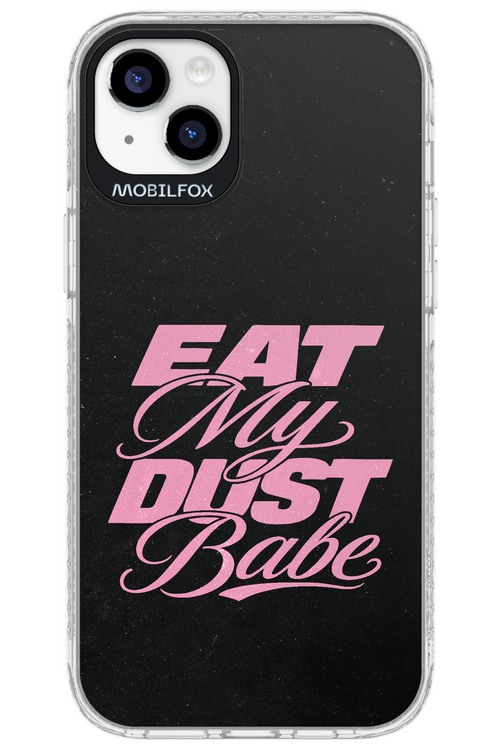 Eat My Dust 2.0 - Apple iPhone 14 Plus