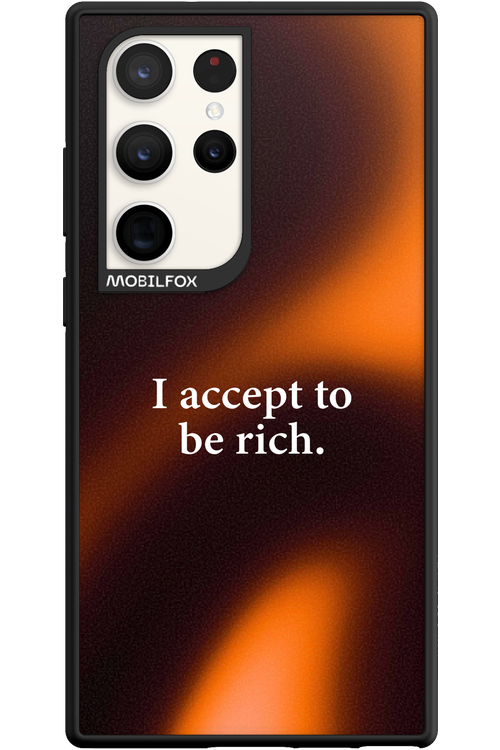 I accept to be rich - Samsung Galaxy S23 Ultra