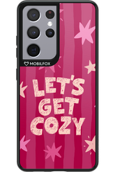 Let's Get Cozy - Samsung Galaxy S21 Ultra